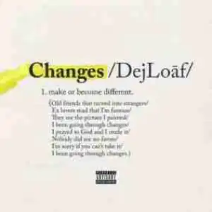 DeJ Loaf - Changes